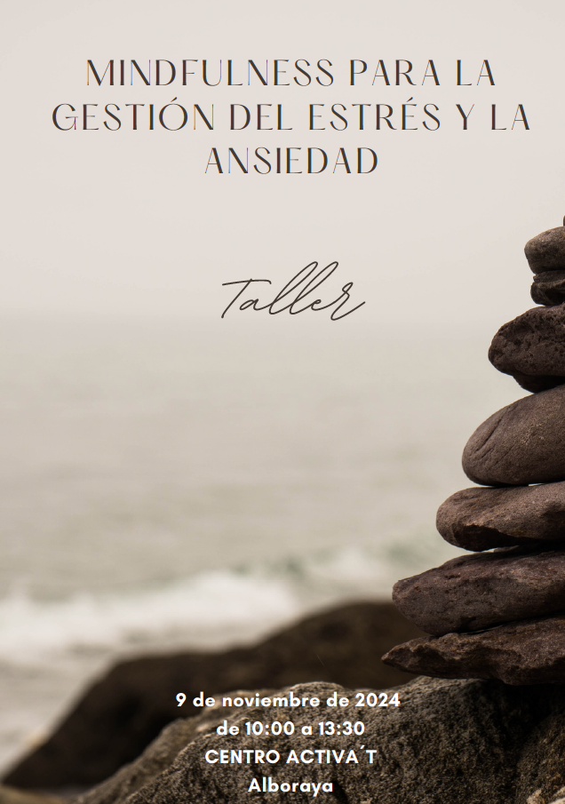 Taller gestión Mindfulness para la gestión del estrés y la ansiedad